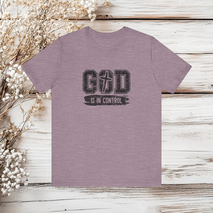 God Is In Control T-Shirt - Christian Faith Tee - Religious Apparel | Unisex Jersey Short Sleeve Tee