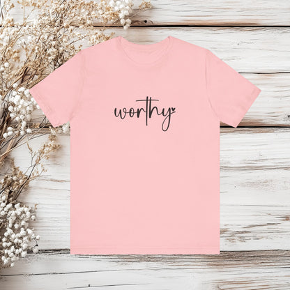 Unisex 'Worthy' Short Sleeve Tee - Embrace Self-Love & Positivity