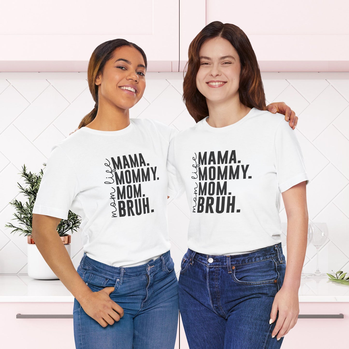 "Mama. Mommy. Mom. BRUH." Funny Mom Life T-Shirt | Unisex Jersey Short Sleeve Tee