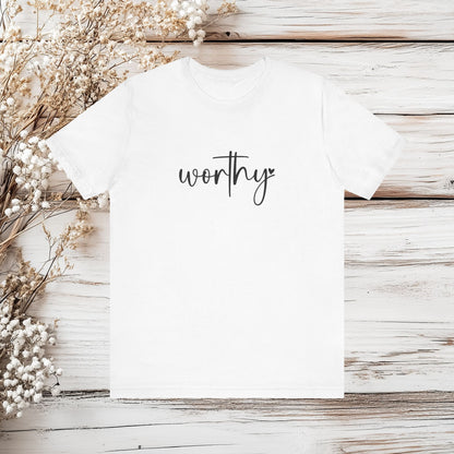 Unisex 'Worthy' Short Sleeve Tee - Embrace Self-Love & Positivity