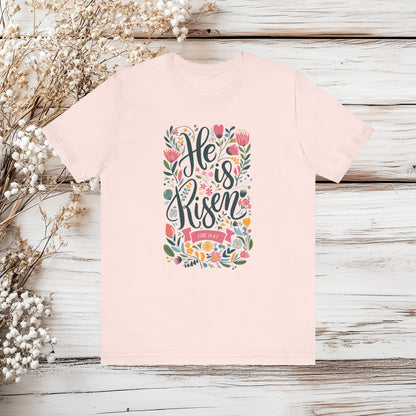 He is Risen Easter T-Shirt - Christian Faith Religious Tee | Unisex Jersey Short Sleeve Tee