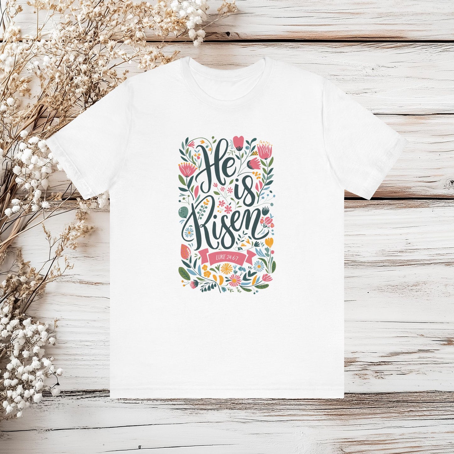 He is Risen Easter T-Shirt - Christian Faith Religious Tee | Unisex Jersey Short Sleeve Tee